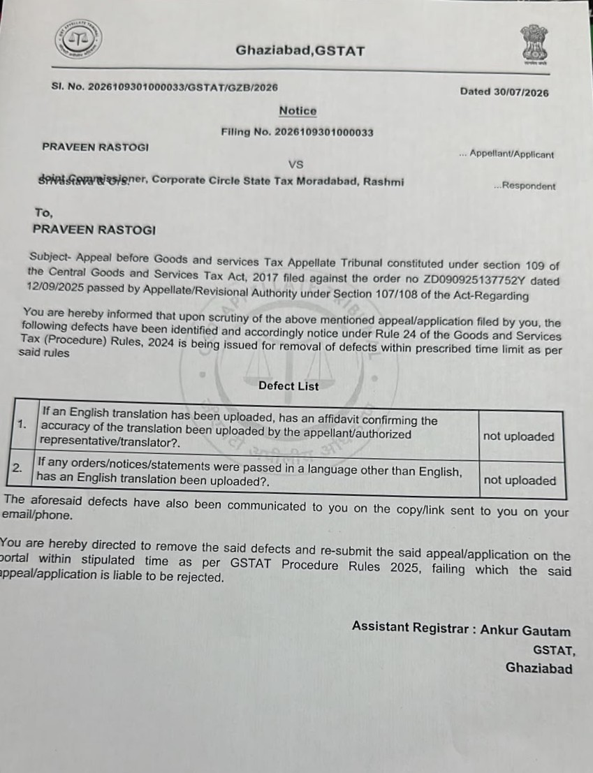 GSTAT Ghaziabad defect notice dated 30 July 2026 in the appeal of Praveen Rastogi, flagging that English translations of non-English orders and notices had not been uploaded